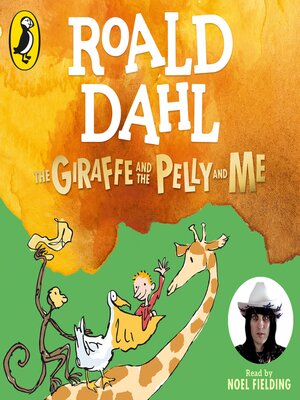 cover image of The Giraffe and the Pelly and Me